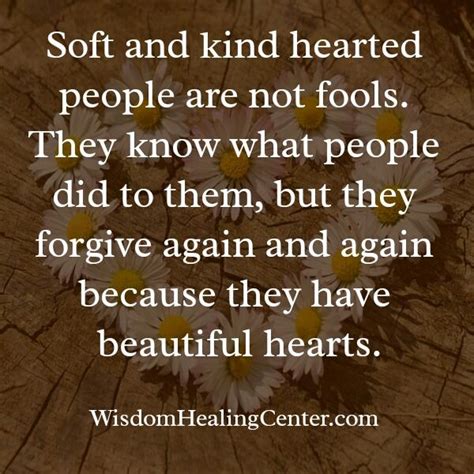 Soft & kind hearted people are not fools - Wisdom Healing Center