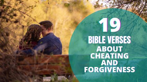 23 Bible Verses about Cheating and Forgiveness [Explained]