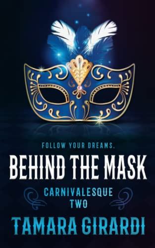 Behind the Mask: A YA Contemporary Novel by Tamara Girardi | Goodreads