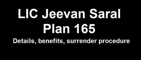 LIC Jeevan Saral plan 165 - details and benefits Insurance Agent Bangalore