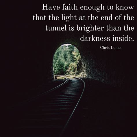 light at the end of the tunnel similar quotes - Wiser Home Design