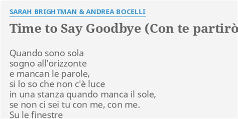 "TIME TO SAY GOODBYE (CON TE PARTIRÒ)" LYRICS by SARAH BRIGHTMAN & ANDREA BOCELLI: Quando sono ...