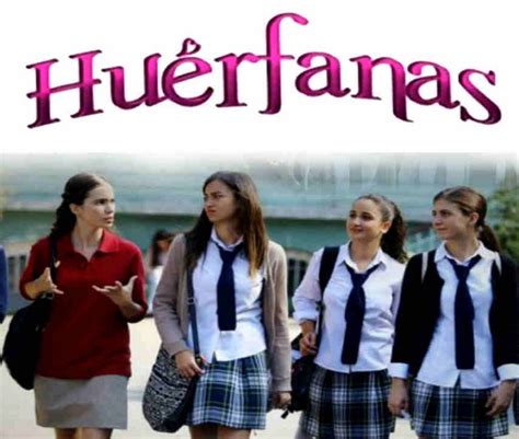 Huerfanas Cast | Telenovelas