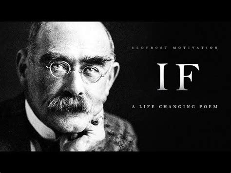 IF by Rudyard Kipling (A Life Changing Poem) - YouTube | If rudyard ...