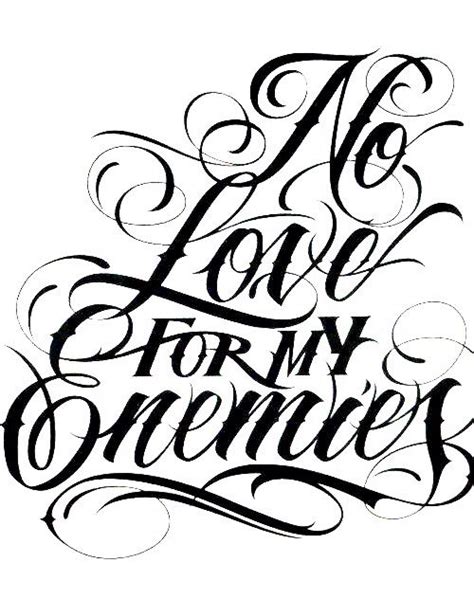 No Love For My Enemies Tattoo Lettering Design, Chicano Lettering ...