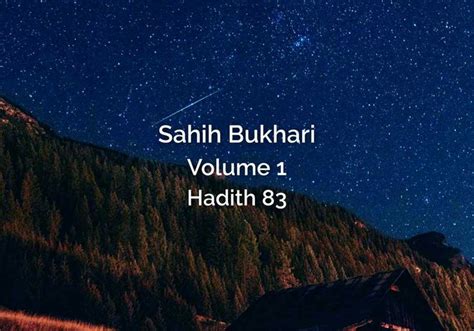 Sahih Bukhari Volume 1 Hadith 83 | Chapter Knowledge | IF Islam ...