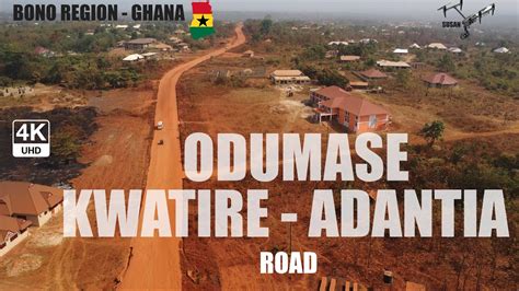 Odumase Kwatire Adantia Badu Road Project Inspection in the Sunyani West Ghana 4K UHD - YouTube