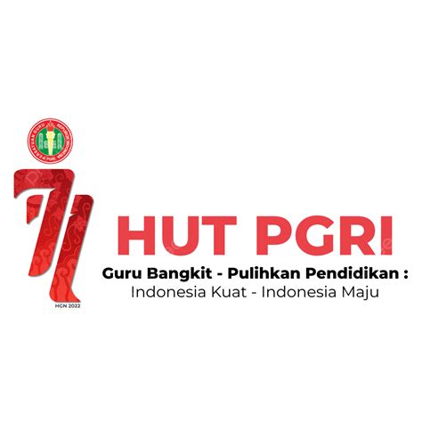 Logo Hut Pgri Ke 77 Dan Hari Guru Nasional 2022, Logo Hut Pgri Ke 77, Logo Hari Guru Nasional ...