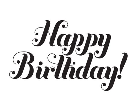 the words happy birthday written in black ink on a white background with an ornate font