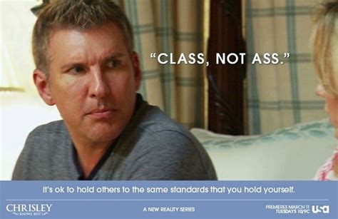 Todd Chrisley Quotes Funny. QuotesGram