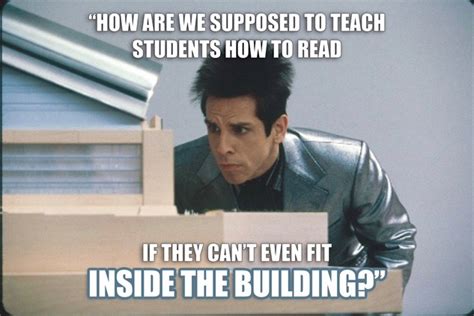 Derek Zoolander Center For Kids Who Can't Read Good (and Who Want To Learn To Do Other Stuff ...