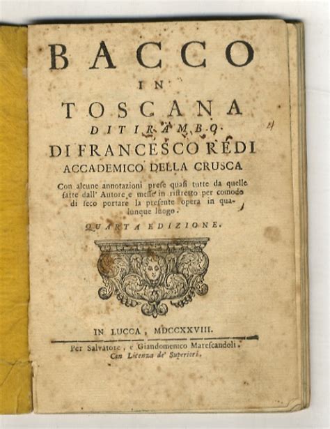 Bacco in Toscana ditirambo di Francesco Redi accademico della Crusca ...