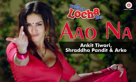 Paas Aao Na Lyrics - Kuch Kuch Locha Hai | Ankit Tiwari - SONGS ON LYRIC