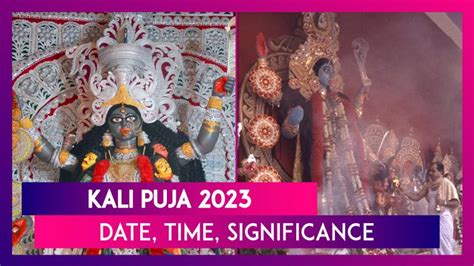 Kali Puja 2023: Know Date, Time, Significance & Celebrations Of Festival Related To Goddess Kali ...