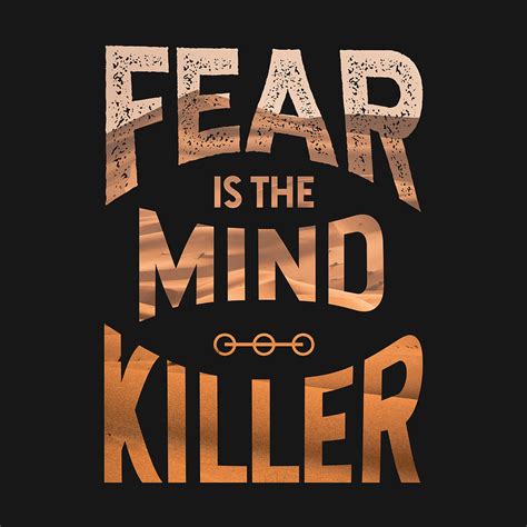 Fear Is The Mind Killer Digital Art by KrisSid Designs - Pixels