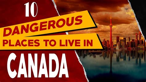 10 Most Dangerous Cities to Live in Canada - Worst Places with Highest Crime Rate in Canada 2023 ...