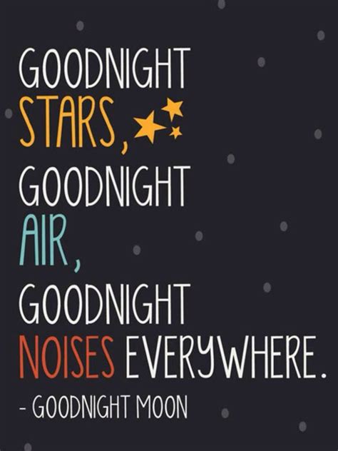 Goodnight Moon | Good night moon, Quotes from childrens books, Children book quotes