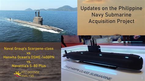 Updates on the Philippine Navy's Submarine Acquisition Project - Pitz ...