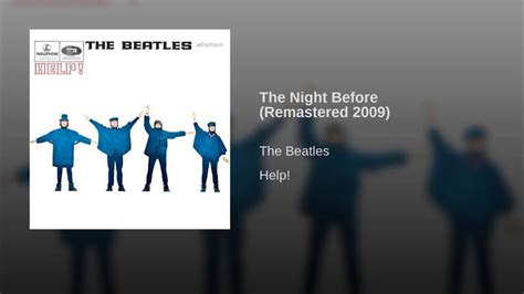 The Night Before (Remastered 2009) | The beatles, The beatles help, Beatles music