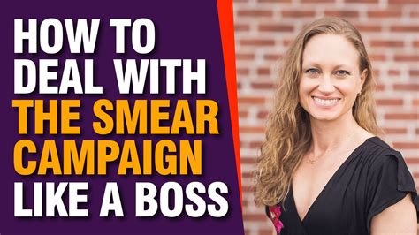 How to Deal with the Smear Campaign Like a BOSS! - YouTube