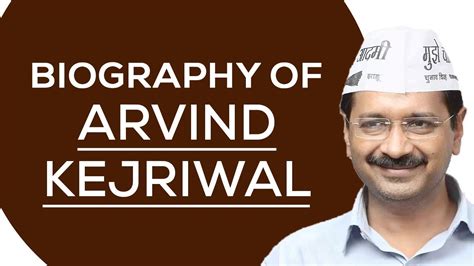 Biography of Arvind Kejriwal, Chief Minister of Delhi and winner of Ramon Magsaysay Award - YouTube