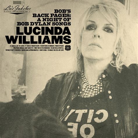 ‎Bob's Back Pages: A Night of Bob Dylan Songs by Lucinda Williams on iTunes