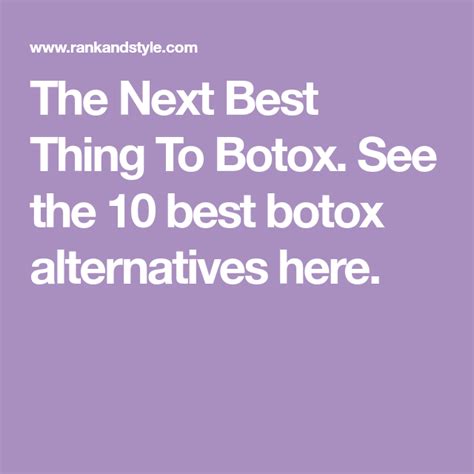 10 Best Botox Alternatives | Botox alternative, Botox, Alternative