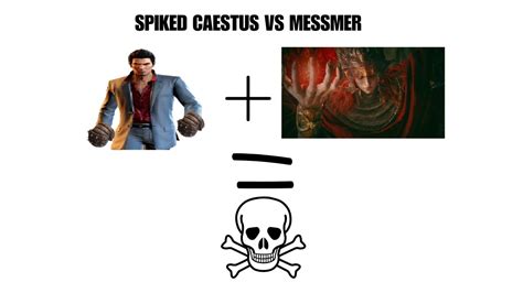 Fighting Messmer with spiked caestus build - YouTube