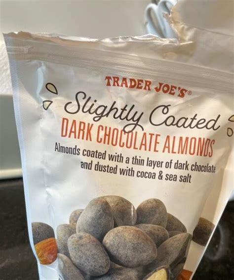 Trader Joe’s slightly coded, dark chocolate almonds