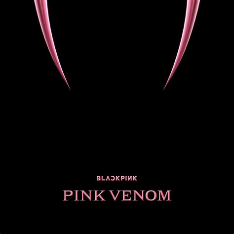 ‎Apple Music 上的BLACKPINK《Pink Venom - Single》