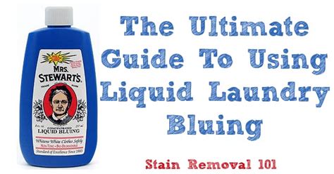 Liquid Laundry Bluing: The Ultimate Guide