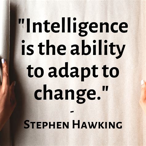 "Intelligence is the ability to adapt to change." - Stephen Hawking Earn Extra Money Online ...