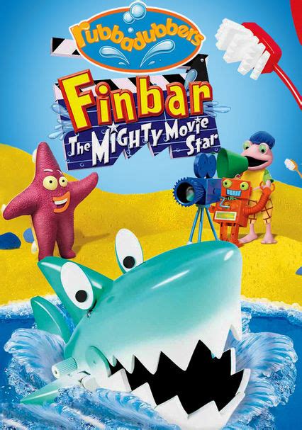 Rent Rubbadubbers: Finbar the Mighty Movie Star (2003) on DVD and Blu-ray - DVD Netflix