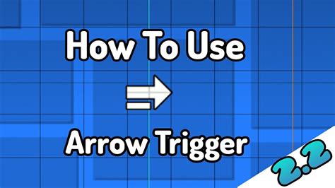 How To Use The Arrow Trigger In Geometry Dash 2.2 - YouTube