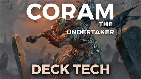 Coram, the Undertaker Commander Deck Tech | Undertaking the Jund | Commander's Herald