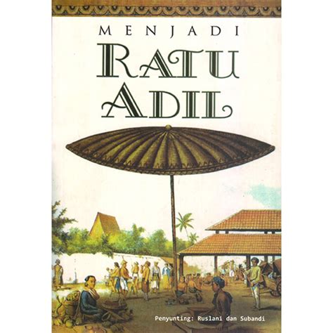 Menjadi Ratu Adil