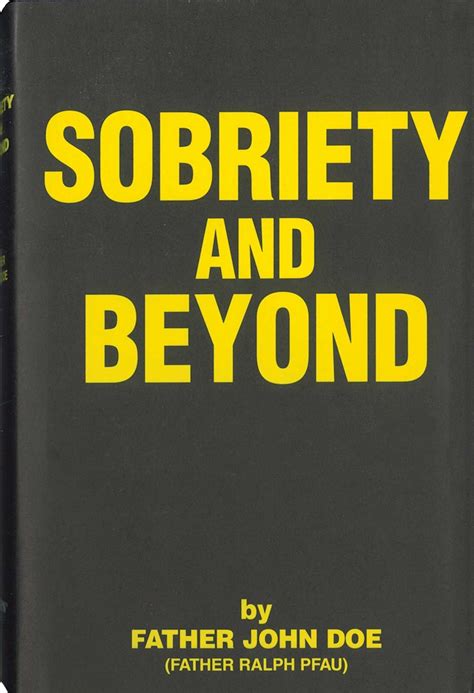 Sobriety and Beyond eBook by Father John Doe | Official Publisher Page ...