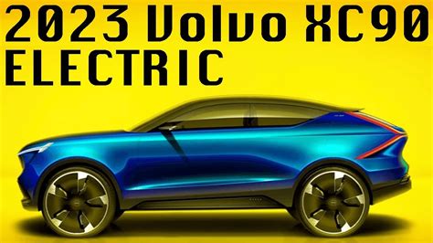 Fully Electric Volvo XC90 Will Have 540HP & 100kWh Battery - YouTube