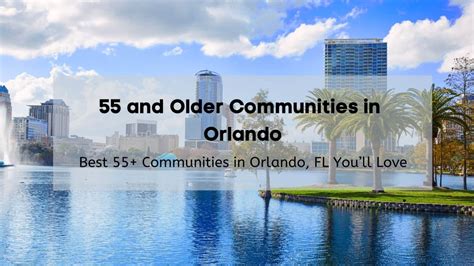 55 Plus Communities in Orlando ⛳ | Find Your Dream Orlando Retirement ...