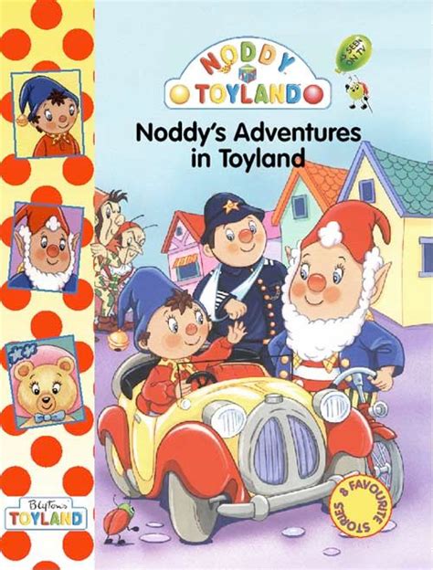 Noddy’s Adventures in Toyland - HarperReach