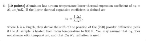 Solved 6. [10 points ] Aluminum has a room temperature | Chegg.com