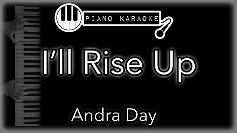 I'll Rise Up - Andra Day - Piano Karaoke Instrumental - YouTube