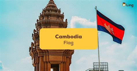 #1 Introduction To The Cambodian Flag And Its Intriguing History - ling-app.com