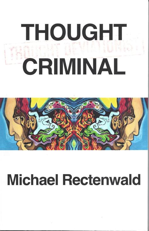 Book Review: 'Thought Criminal' by Michael Rectenwald - HubPages