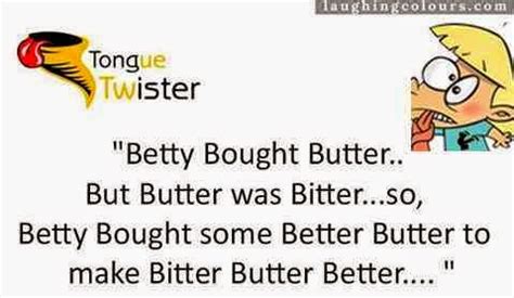 TELUGU WEB WORLD: BETTY BOUGHT BUTTER - TONGUE TWISTERS COLLECTION