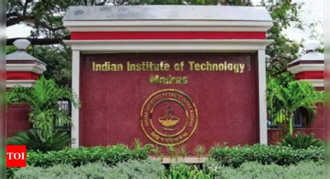 ‘IIT Madras will be among top 100 global universities by 2025 ...