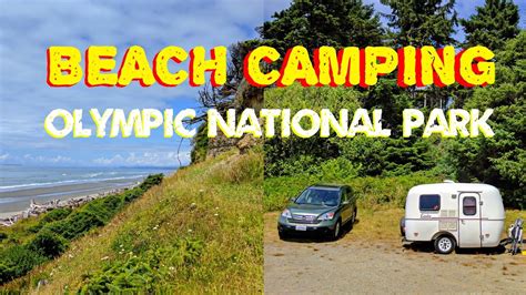 Heading to Olympic National Park Beach Camping - YouTube