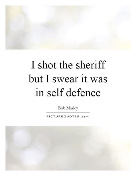 Sheriff Quotes | Sheriff Sayings | Sheriff Picture Quotes