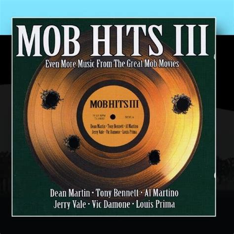 Various Artists - Mob Hits III: Even More Music From The Great Mob Movies - Amazon.com Music