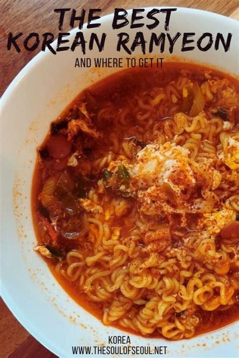 The Best Korean Ramyeon & Where To Get It – The Soul of Seoul